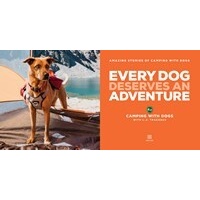 Every Dog Deserves an Adventure