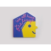 We all have feelings