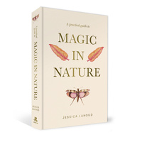 Practical Guide to Magic in Nature, A
