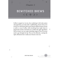 Coffee Magic For The Modern Witch: A Practical Guide to Coffee Rituals, Divination Readings, Magical Brews, Latte Sigil Writing, and More