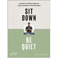 Sit Down  Be Quiet