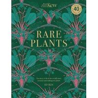 Kew - Rare Plants: Forty of the world's rarest and most endangered plants