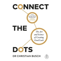 Connect the Dots: The Art and Science of Creating Good Luck