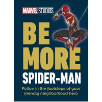 Marvel Studios Be More Spider-Man: Follow in the Footsteps of Your Friendly Neighbourhood Hero