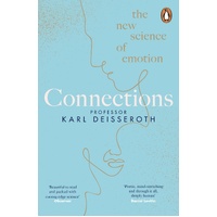 Connections: The New Science of Emotion