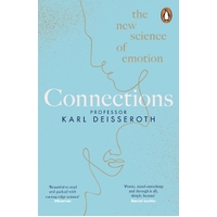 Connections: The New Science of Emotion