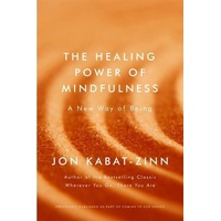 Healing Power of Mindfulness