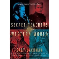 Secret Teachers of the Western World, The