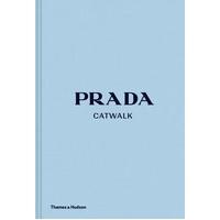Prada Catwalk: The Complete Collections
