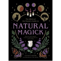 Natural Magick: Discover your magick. Connect with your inner & outer world