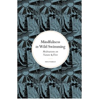 Mindfulness in Wild Swimming