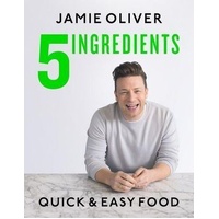 5 Ingredients - Quick & Easy Food: Jamie's most straightforward book