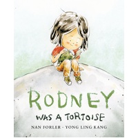 Rodney Was A Tortoise