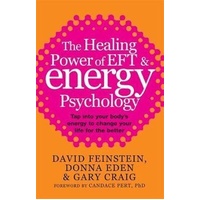 Healing Power Of EFT and Energy Psychology