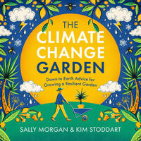Climate Change Garden  UPDATED EDITION