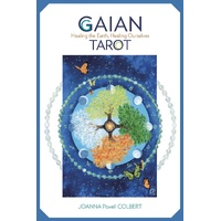 Gaian Tarot: Healing the Earth, Healing Ourselves