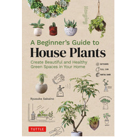 Beginner's Guide to House Plants