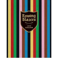 Rowing Blazers: Revised and Expanded Edition