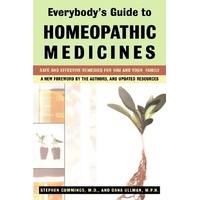 Everybody's Guide to Homeopathic Medicines