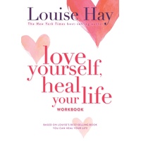 Love Yourself  Heal Your Life Workbook