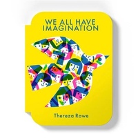 We all have imagination