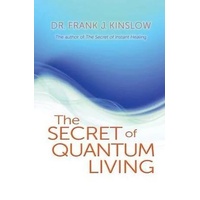 Secret of Quantum Living