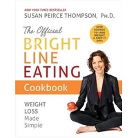 Official Bright Line Eating Cookbook