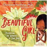 Beautiful Girl: Celebrating the Wonders of Your Body