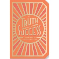 Truth About Success: Quote Gift Book