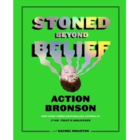 Stoned Beyond Belief