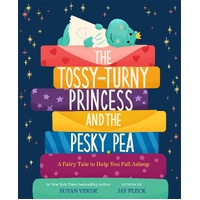Tossy-Turny Princess and the Pesky Pea