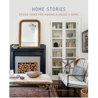 Home Stories: Design Ideas for Making a House a Home