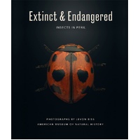 Extinct & Endangered: Insects in Peril