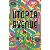 Utopia Avenue: The Number One Sunday Times Bestseller