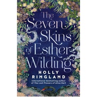 Seven Skins of Esther Wilding, The