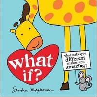 What If?: What makes you different makes you amazing!