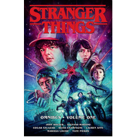 Stranger Things Omnibus Volume 1 (graphic Novel)