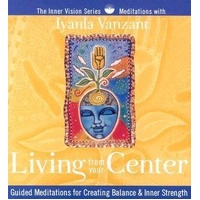 CD: Living from Your Center