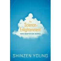 Science of Enlightenment: How Meditation Works