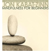 CD: Mindfulness for Beginners (Jon Kabat-Zinn)