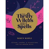 Thrifty Witch's Book of Simple Spells