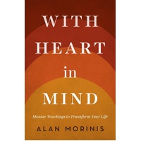 With Heart in Mind: Mussar Teachings to Transform Your Life