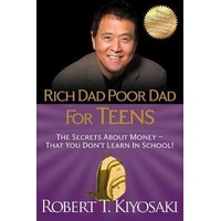 Rich Dad Poor Dad for Teens
