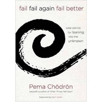 Fail  Fail Again  Fail Better