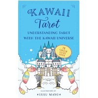 Kawaii Tarot: Understanding Tarot with the Kawaii Universe