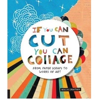 If You Can Cut  You Can Collage