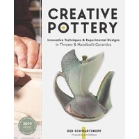 Creative Pottery: Innovative Techniques and Experimental Designs in Thrown and Handbuilt Ceramics