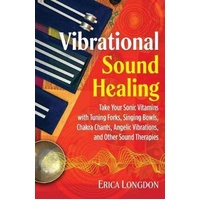 Vibrational Sound Healing