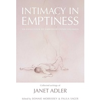 Intimacy in Emptiness: An Evolution of Embodied Consciousness