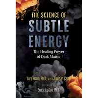 Science of Subtle Energy